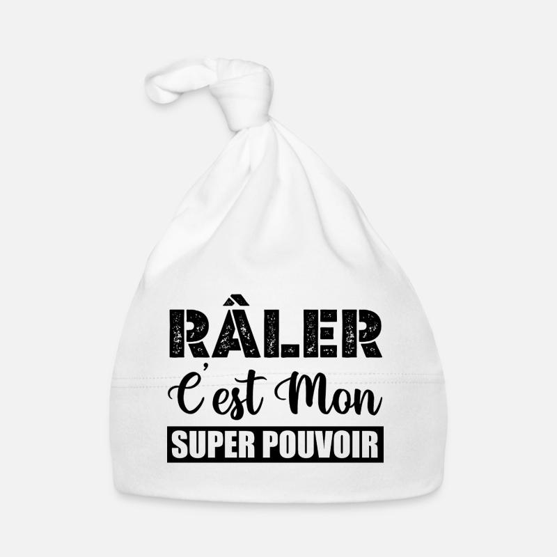 Râler C'est Mon Super Pouvoir Râleur Râleuse Bonnet bio Bébé