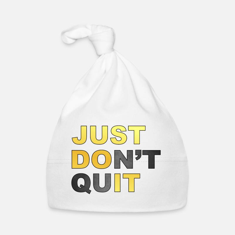 Just don't. Just don't Just doit! # Organic Baby Cap