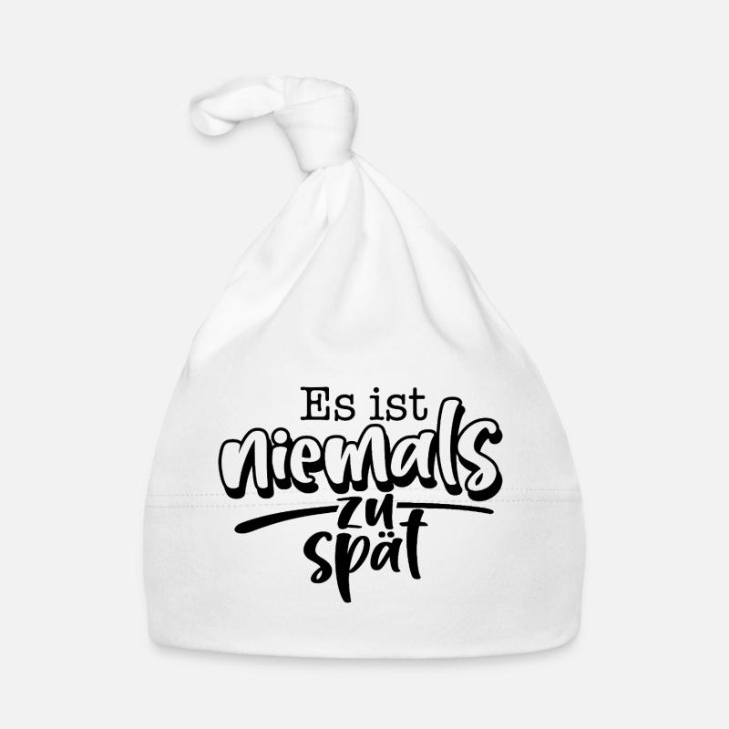 It's never too late Organic Baby Cap