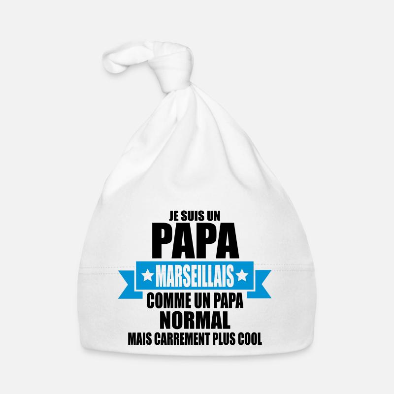je suis un papa marseillais comme un papa normal Bonnet bio Bébé