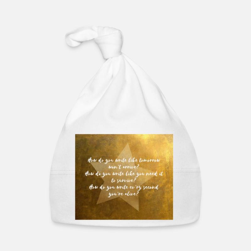 How Do You Write Like Tomorrow Won't Arrive? Organic Baby Cap
