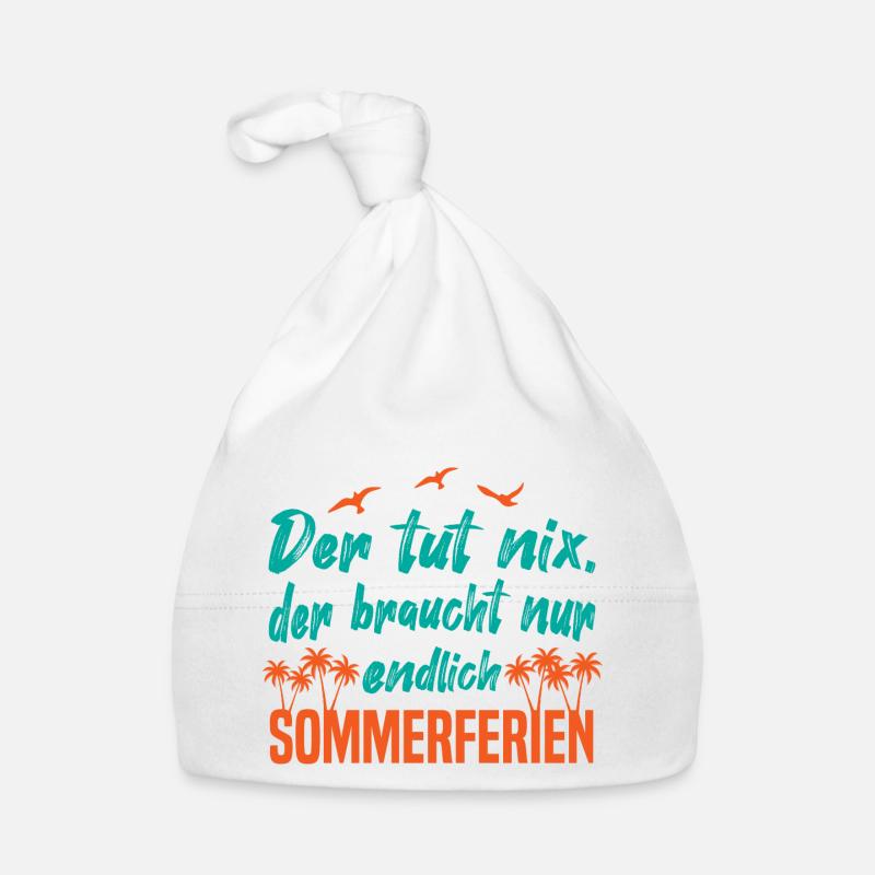 Der tut nix, der braucht Sommerferien Baby Bio-Mütze