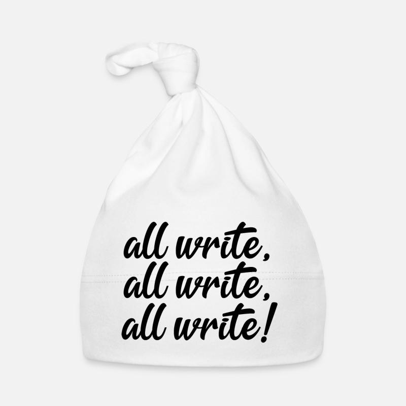 Tous écrivent! Tous écrivent! Tous écrivent! - Bonnet bio Bébé - blanc