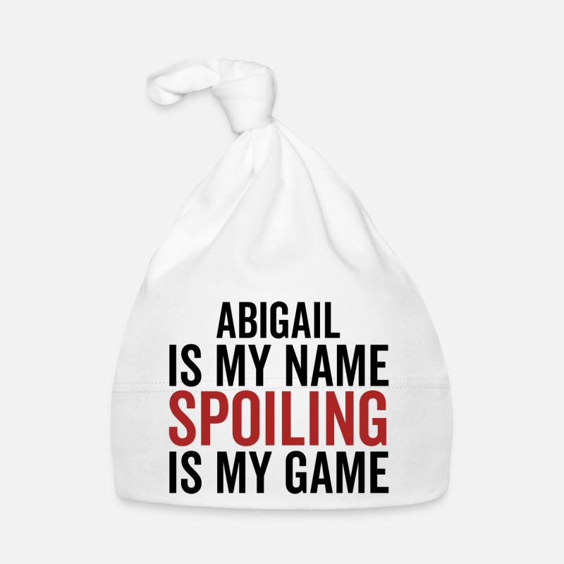 Abigail est mon nom Spoiling est mon jeu Bonnet bio Bébé