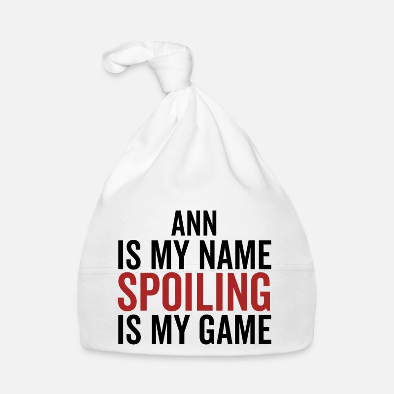 Ann est mon nom Spoiling est mon jeu Bonnet bio Bébé