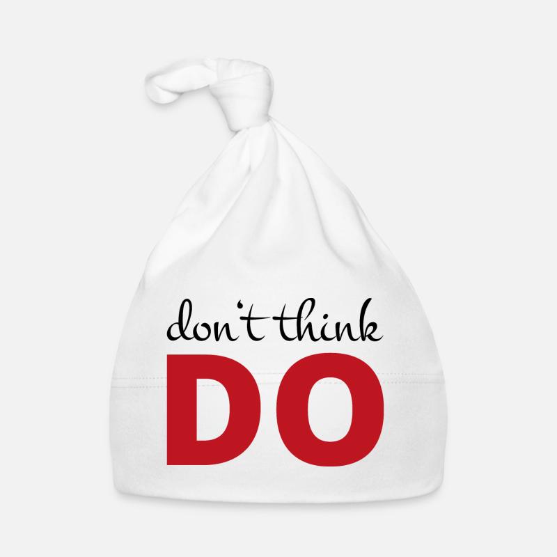 Don't think, act Organic Baby Cap