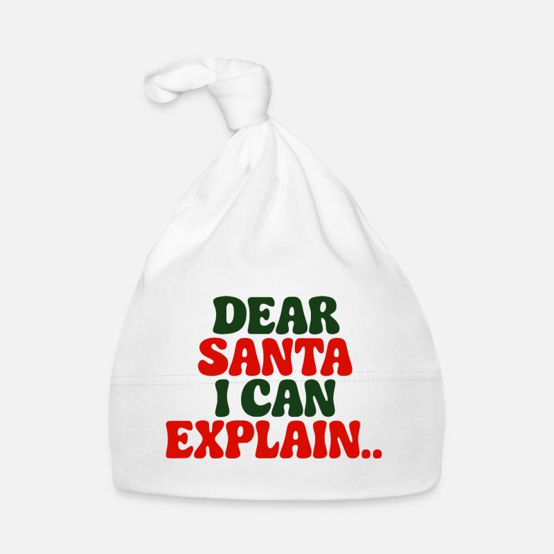 Dear Santa I Can Explain - Organic Baby Cap - white