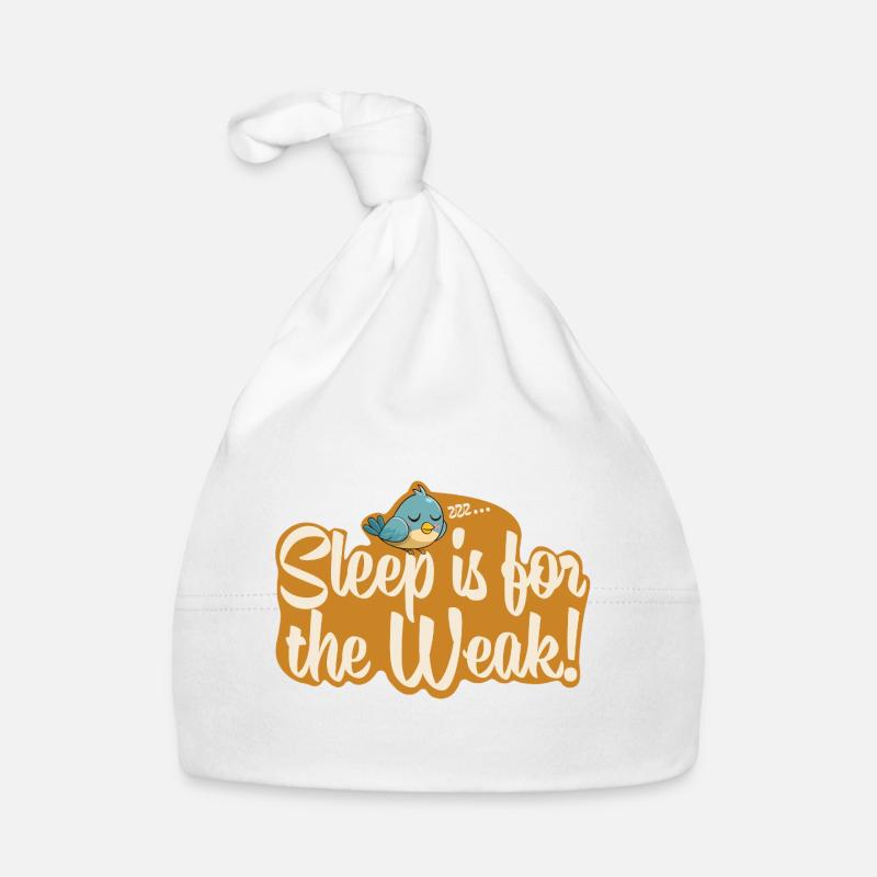 Sleep is for the Weak! Organic Baby Cap