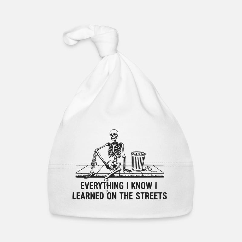 Everything I Know I Learned On The Streets Organic Baby Cap