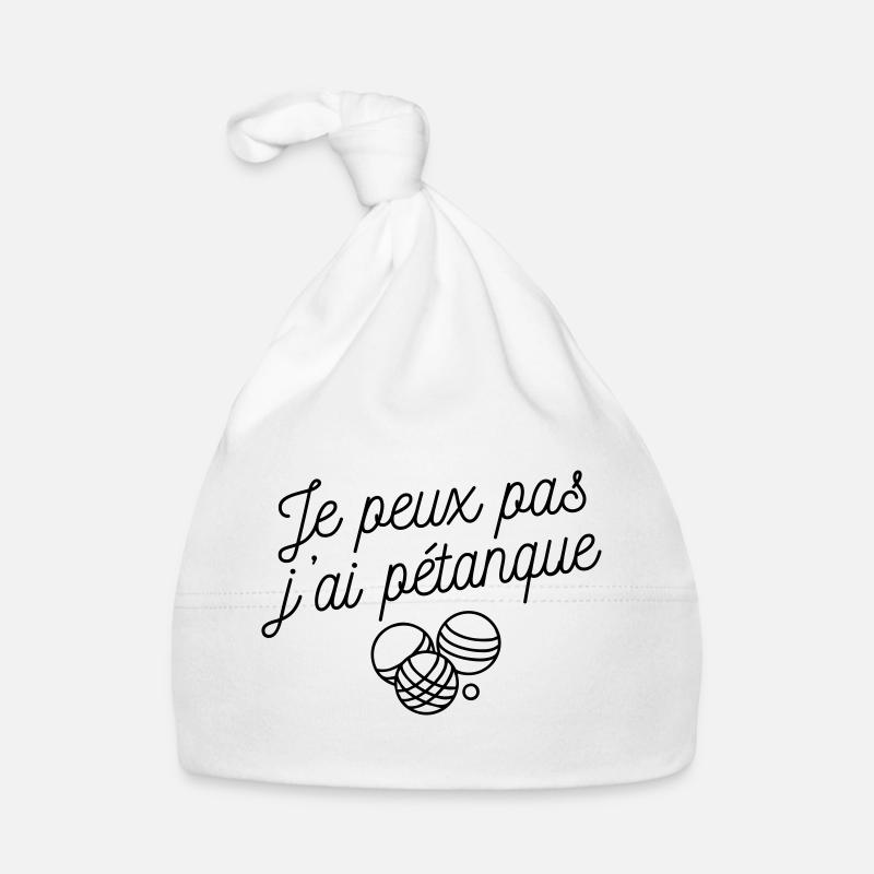 J'peux pas j'ai pétanque - Bonnet bio Bébé - blanc