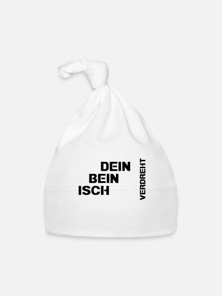 Dein Bein isch verdreht - Baby Bio-Mütze - Weiß - Vorne