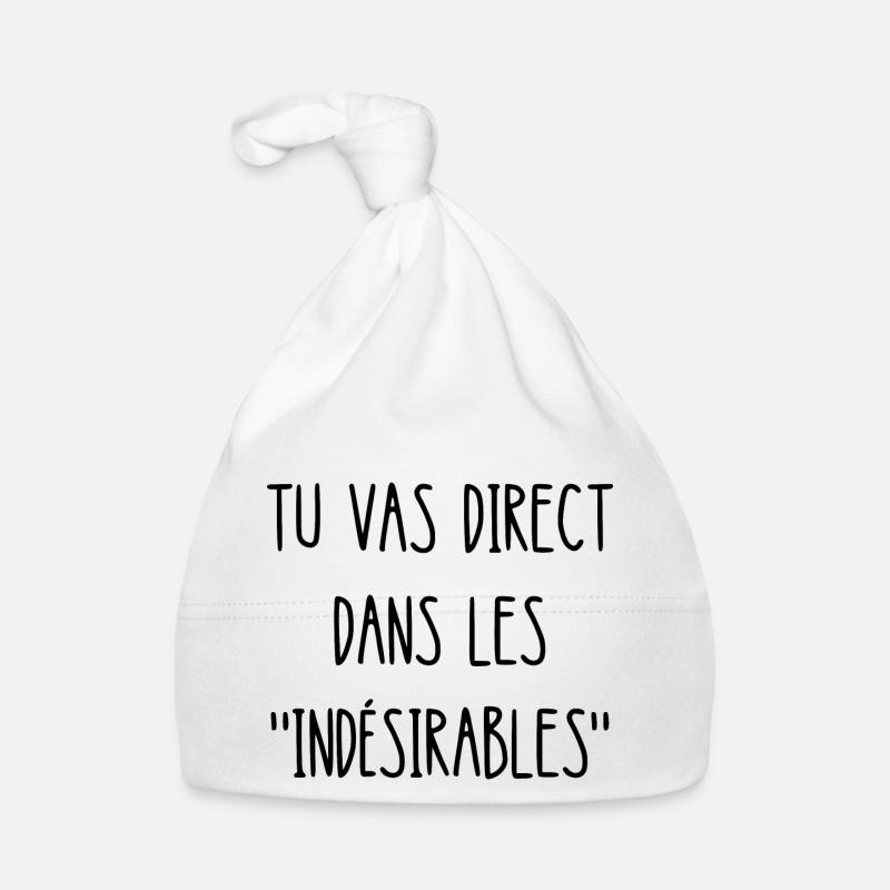 tu vas direct dans les indésirables Bonnet bio Bébé