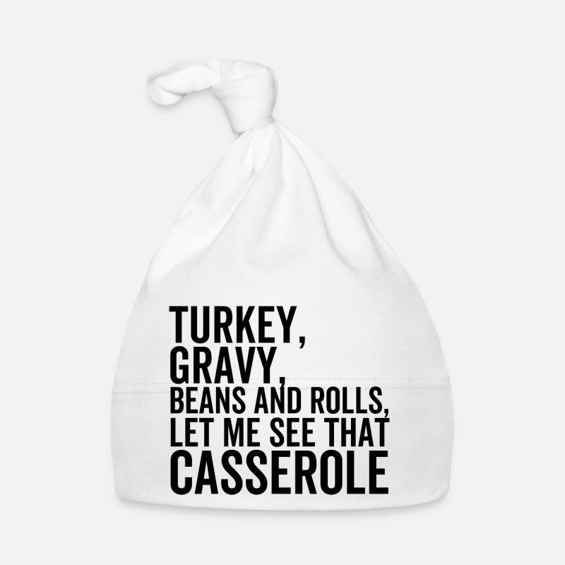 Turkey Gravy Beans and Rolls Let Me See That Casse Organic Baby Cap