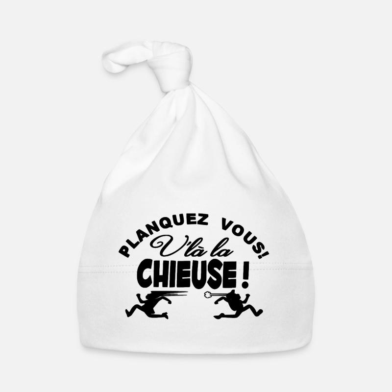 Planquez vous voilà la Chieuse Humour Bonnet bio Bébé