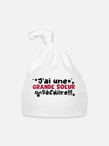 j'ai une grande soeur qui déchire - Bonnet bio Bébé - blanc - Devant