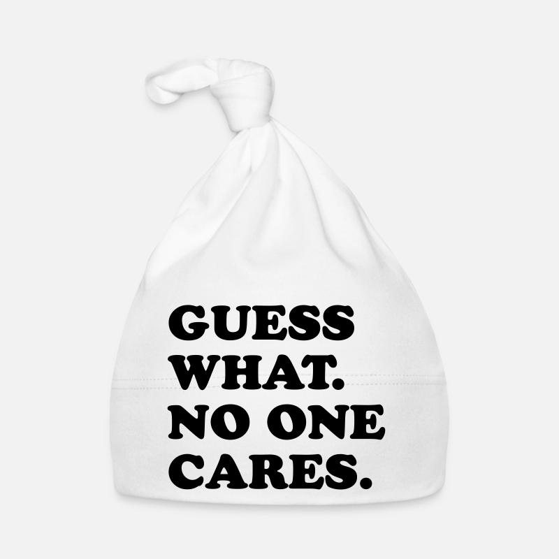 Guess What No One Cares Organic Baby Cap