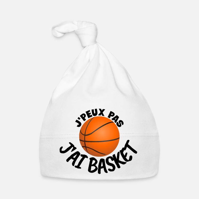J'peux pas j'ai basket. Humour sur le basket - Bonnet bio Bébé - blanc