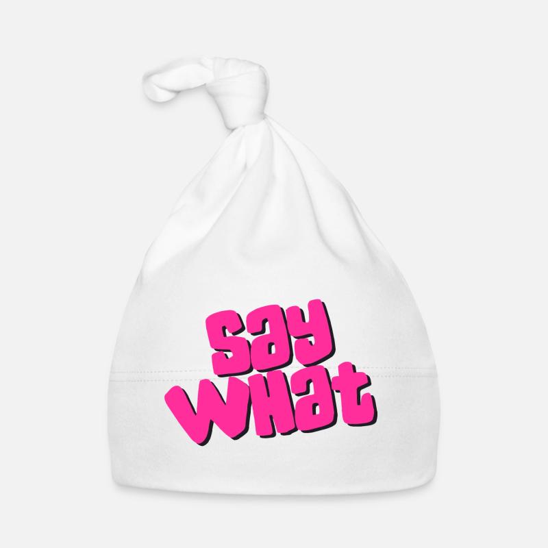 Say What Baby Bio-Mütze