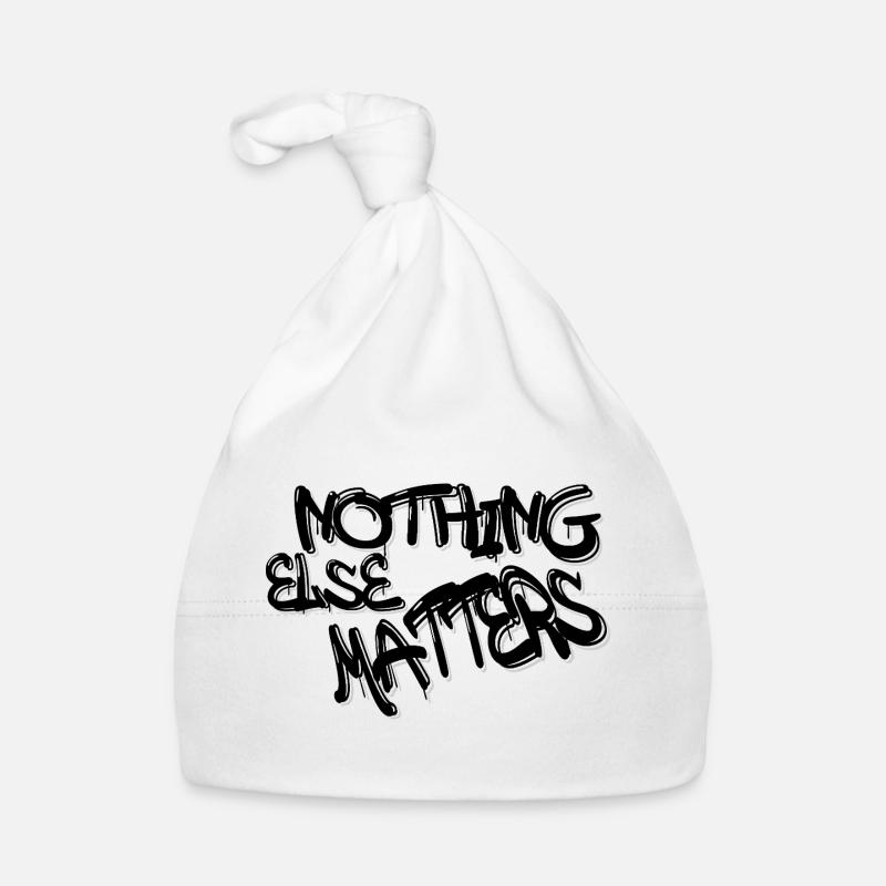 Nothing Else Matters T-Shirt – Ikonisch und bedeutungsvoll Baby Bio-Mütze