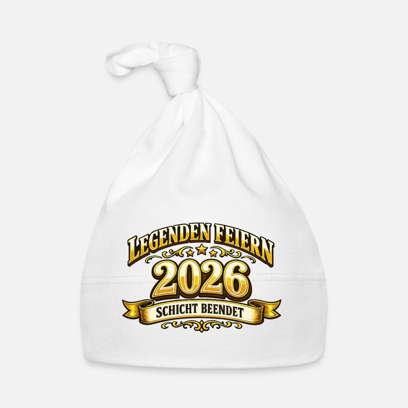 Legenden feiern 2026 Schicht beendet Spruch Baby Bio-Mütze