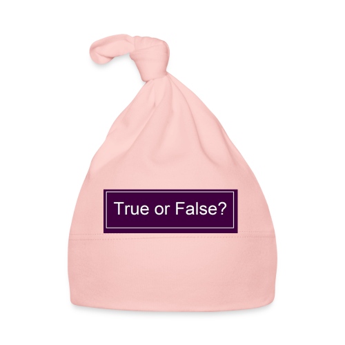True or False? - Baby Bio-Mütze