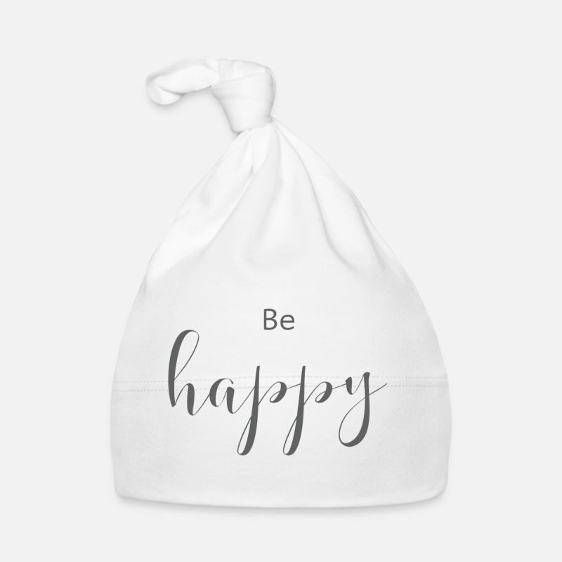 Beaux dictons Positif être heureux - Bonnet bio Bébé - blanc