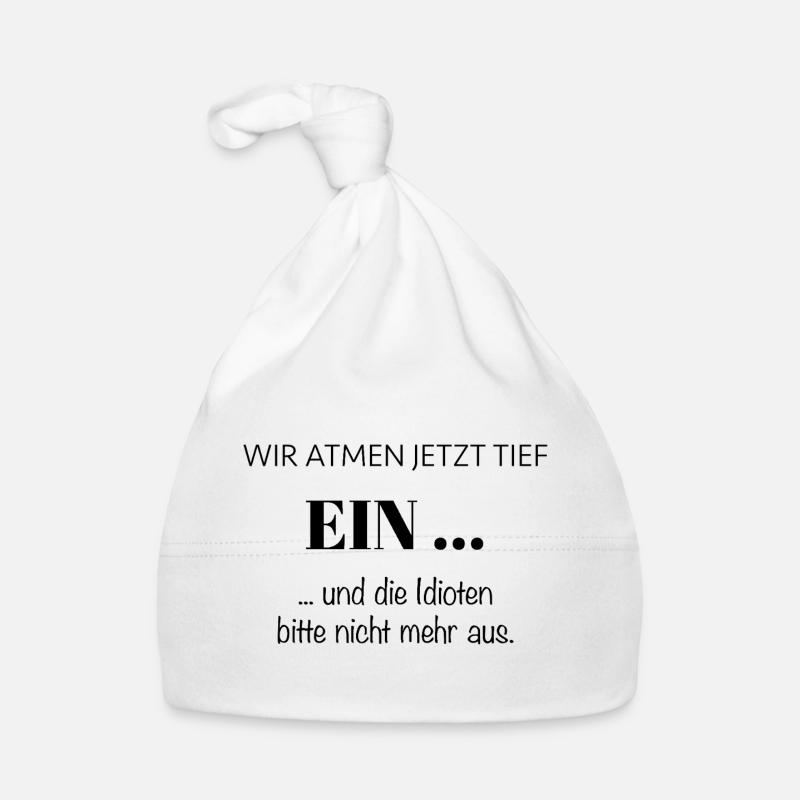 Wir atmen jetzt tief EIN – Spruch Baby Bio-Mütze