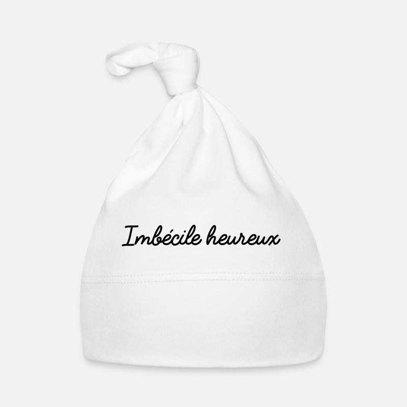 Imbécile heureux seul - Bonnet bio Bébé - blanc