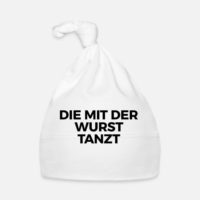 Die mit der Wurst tanzt - Baby Bio-Mütze - Weiß