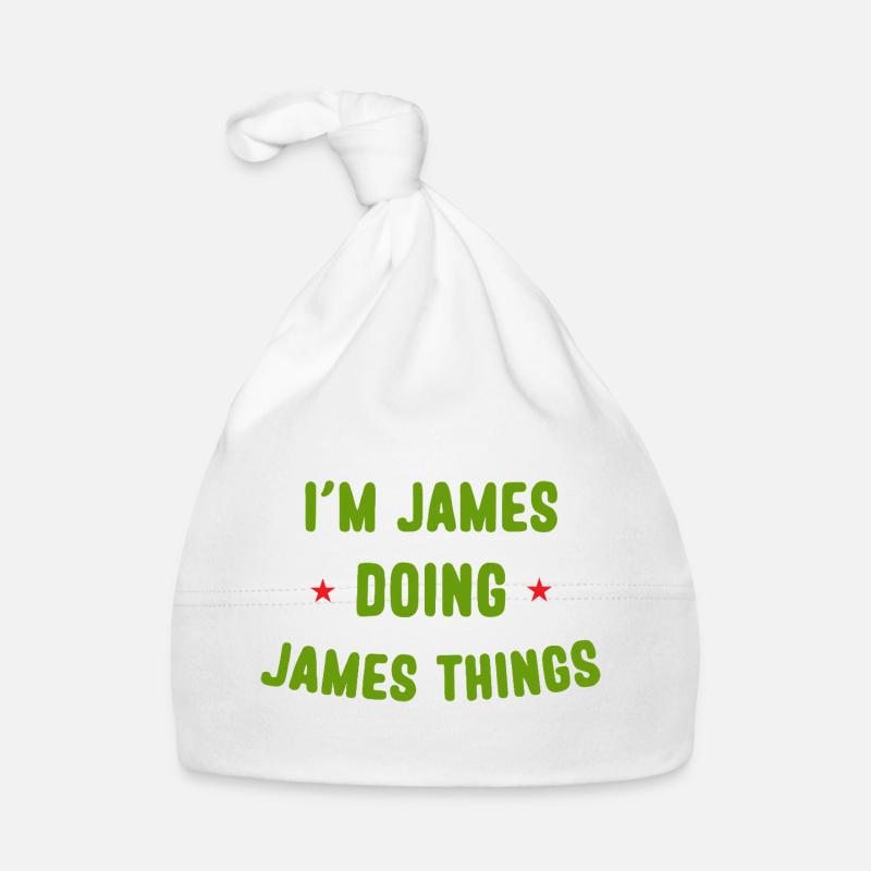 I am James Doing James Things Funny Quotes Organic Baby Cap