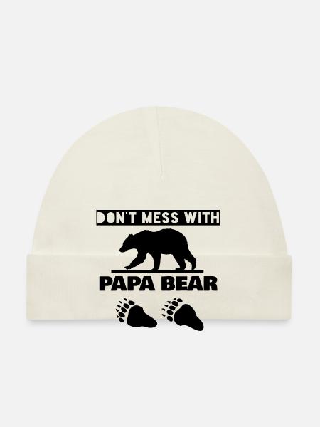 DON'T MESS WITH PAPA BEAR - Organic Baby Cap - white - Front