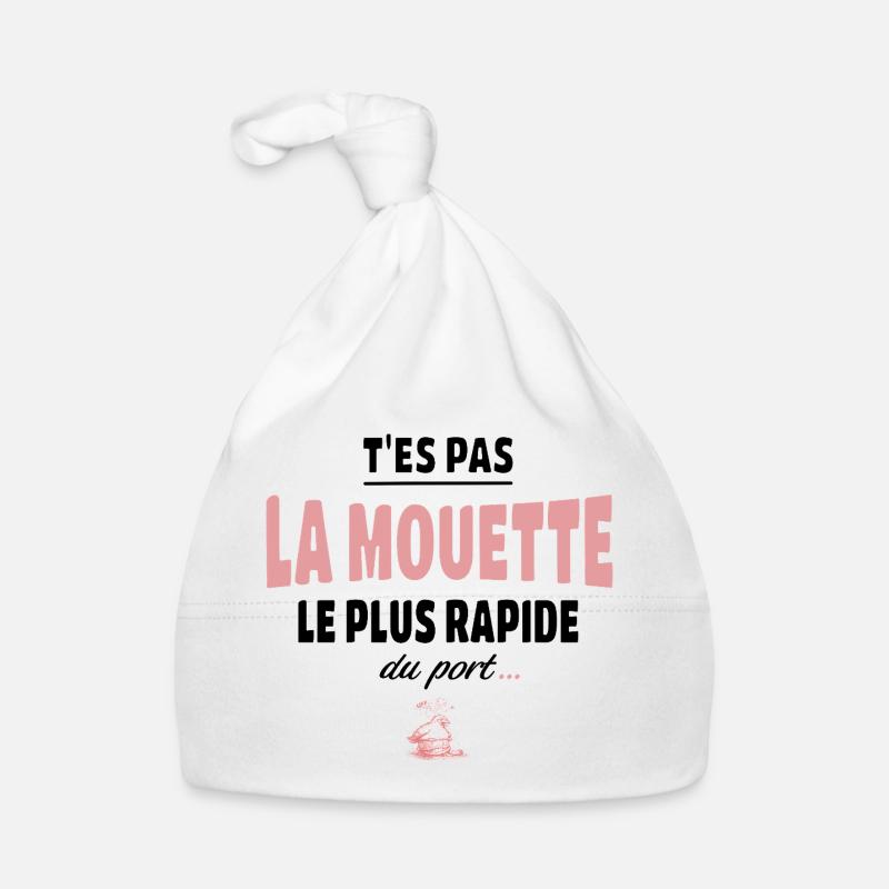 T’es pas la mouette la plus rapide du port, vanne Bonnet bio Bébé