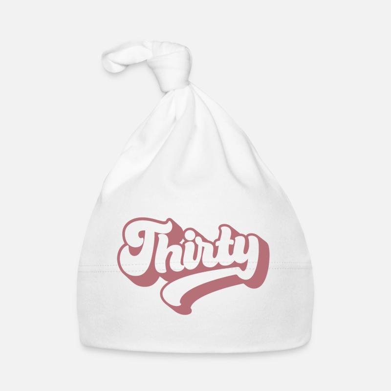 Thirty 30th Birthday For Women 30 Years Old Organic Baby Cap