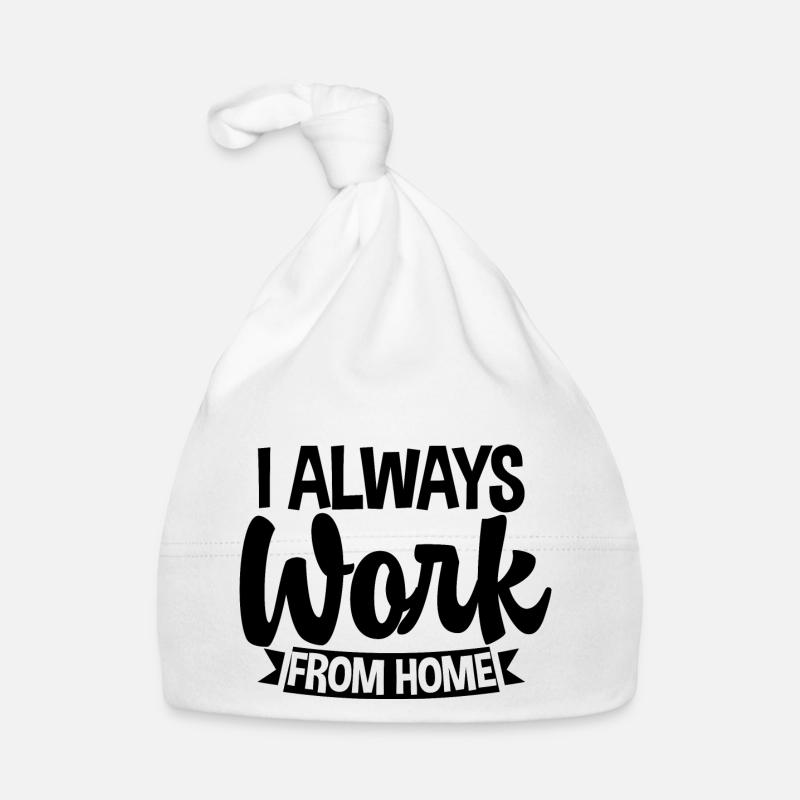 I Always Work From Home 3 Organic Baby Cap