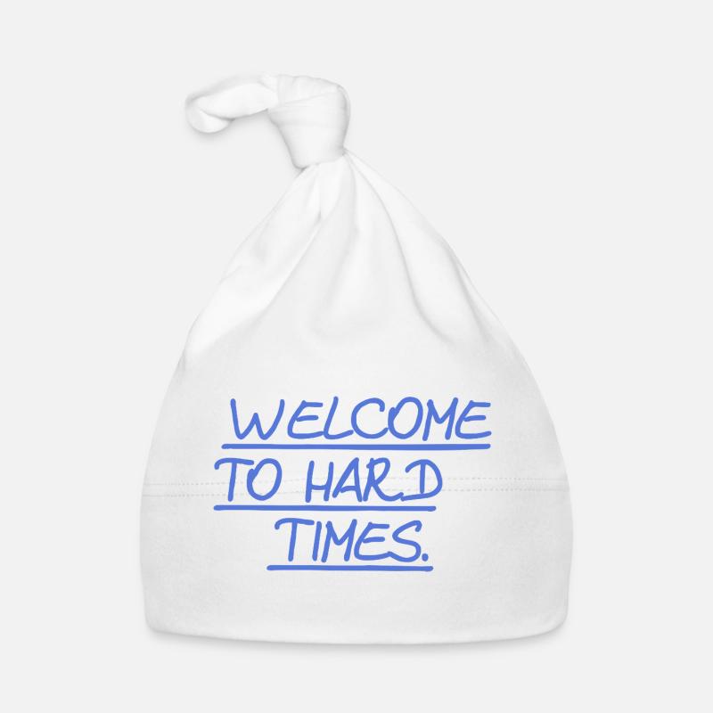Bienvenue dans les temps difficiles Bonnet bio Bébé