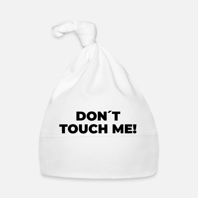 Don´t Touch Me - Statement Print - Organic Baby Cap - white