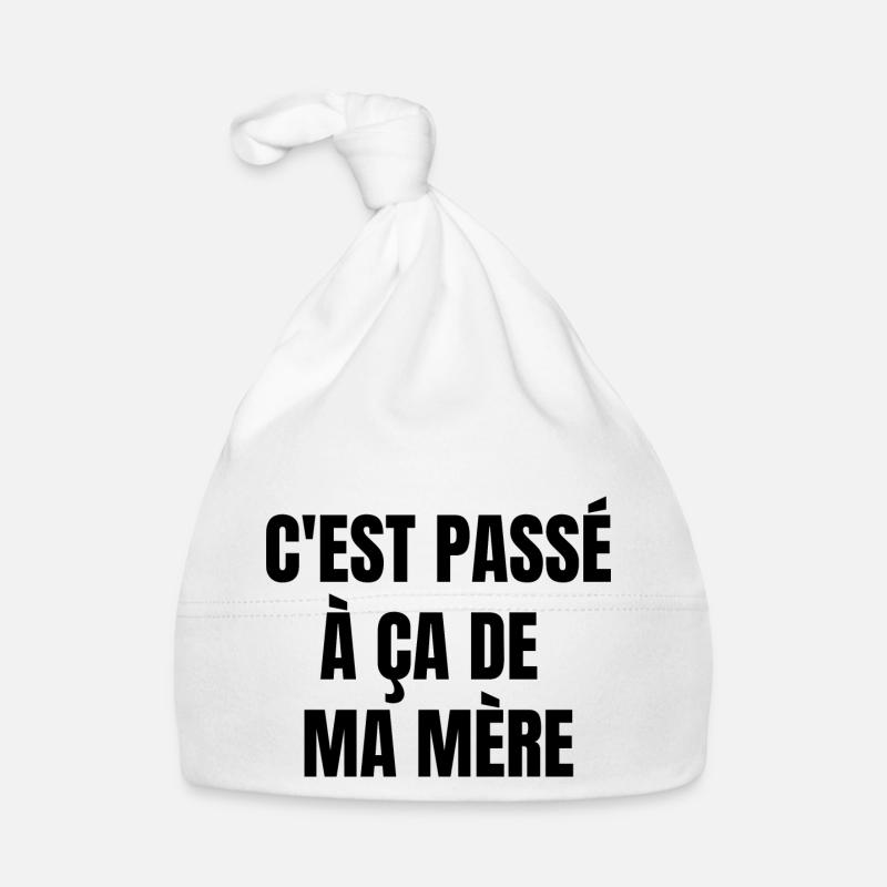 c'est passé à ça de ma mère Bonnet bio Bébé