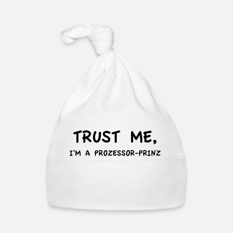 Trust Me I'm a Processor Prince Monochrome Organic Baby Cap