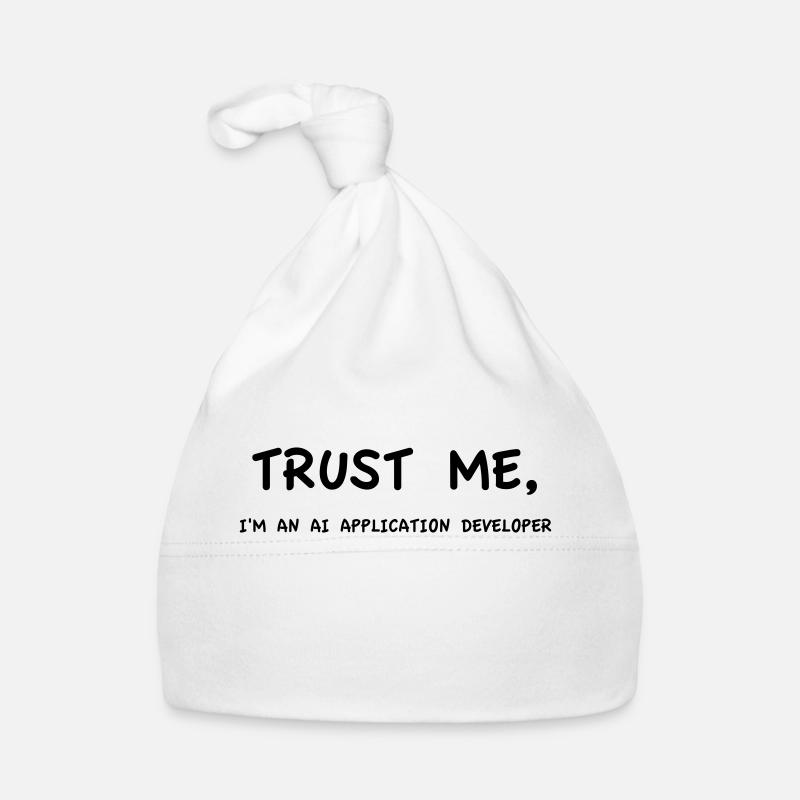 Trust me I'm an AI Application Developer Monochrome - Organic Baby Cap - white