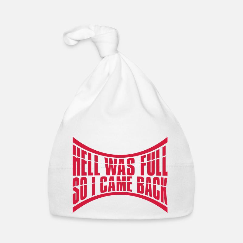 hell was full Zitat Baby Bio-Mütze