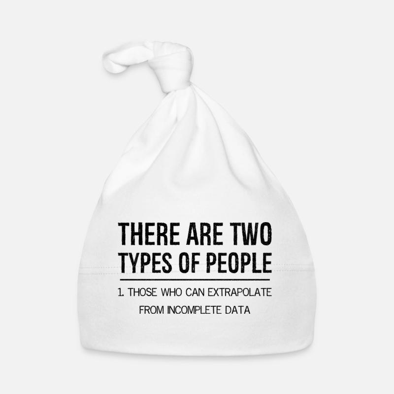 there are two types of people those extrapolate Organic Baby Cap