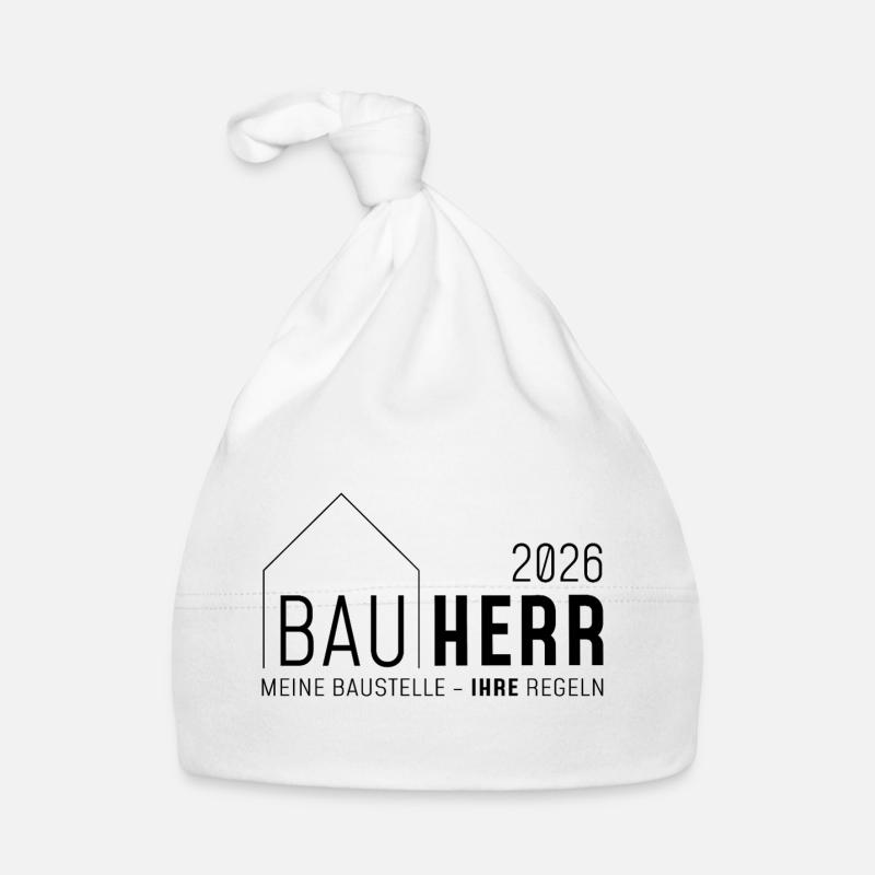 Builder 2026 - My construction site YOUR rules - Organic Baby Cap - white