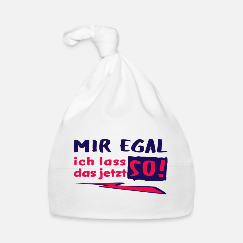 MIR EGAL - ich lass das jetzt so! - Statement Baby Bio-Mütze