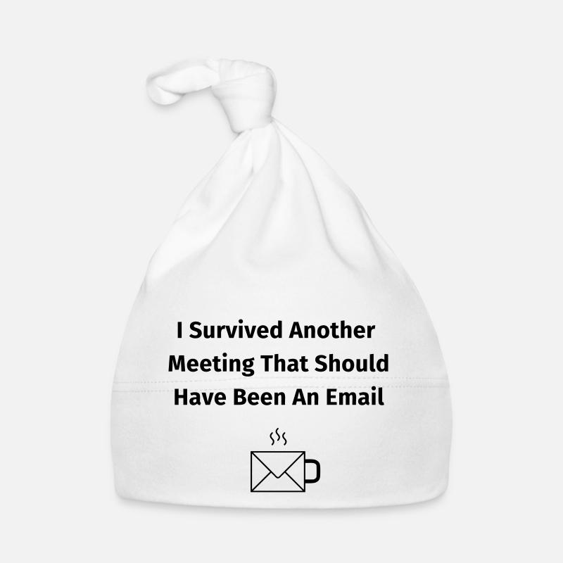 I Survived Another Meeting Organic Baby Cap