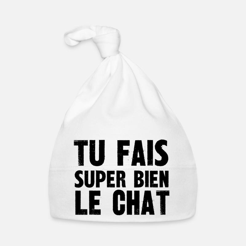 tu fais super bien le chat Bonnet bio Bébé
