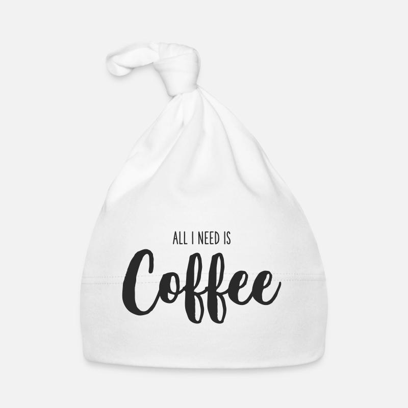 All I Need Is coffee Baby Bio-Mütze