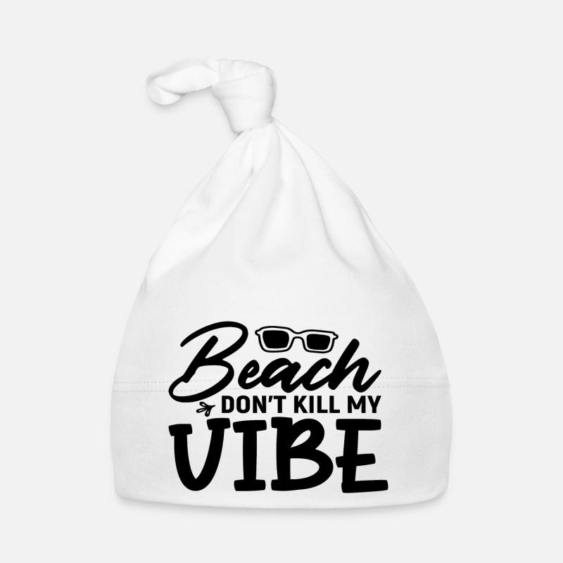 Beach don´t kill my Vibe Baby Bio-Mütze