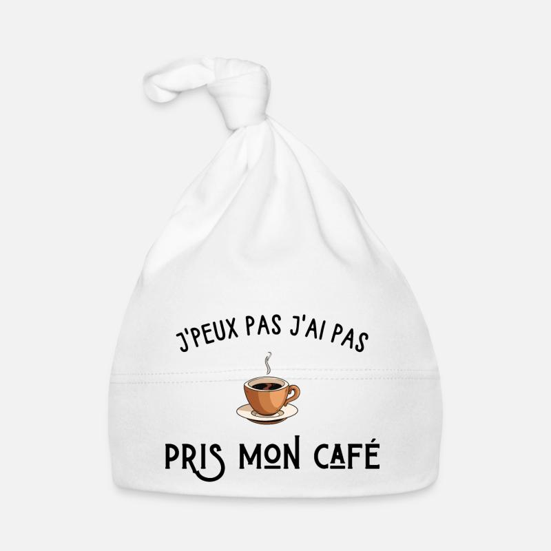 je peux pas j'ai pas pris mon café Bonnet bio Bébé