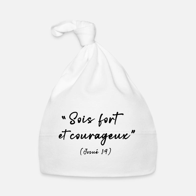 Be strong and courageous (Joshua 1:9) Organic Baby Cap