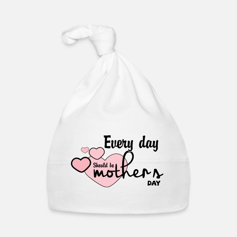 Jeder Tag sollte ein Muttertag sein Baby Bio-Mütze